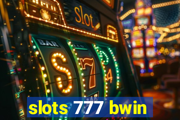 slots 777 bwin